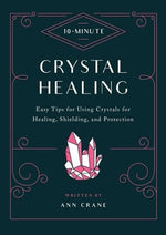Crystal Healing by Ann Crane