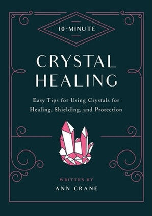 Crystal Healing by Ann Crane