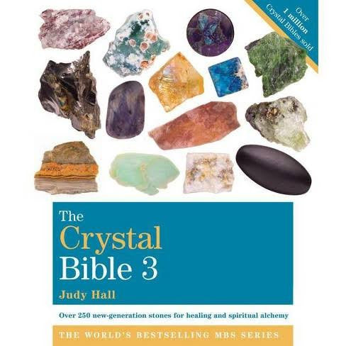 The Crystal Bible 3 by Judy Hall